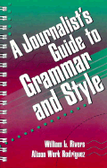 A Journalist's Guide to Grammar and Style