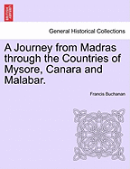 A Journey from Madras through the Countries of Mysore, Canara and Malabar, vol. II