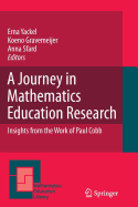 A Journey in Mathematics Education Research: Insights from the Work of Paul Cobb