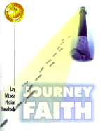 A Journey of Faith: Lay Witness Mission Handbook