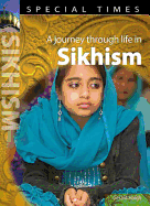 A Journey Through Life in Sikhism. Gerald Haigh