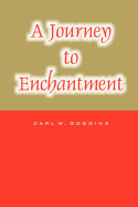 A Journey to Enchantment