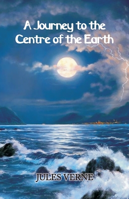 A Journey To The Centre of The Earth - Verne, Jules