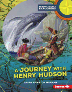 A Journey with Henry Hudson