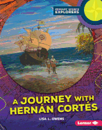 A Journey with Hernn Corts