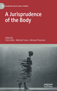 A Jurisprudence of the Body