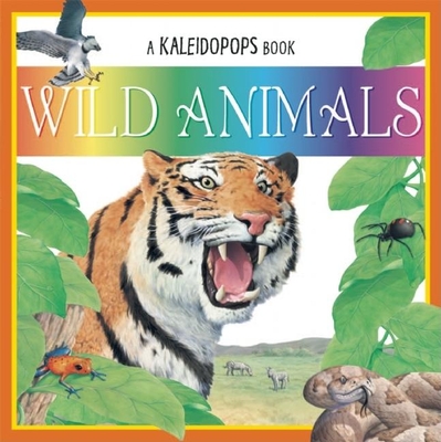 A Kaleidopops Book: Wild Animals - Martin, Ruth