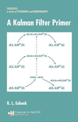 A Kalman Filter Primer - Eubank, Randall L