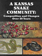 A Kansas Snake Community: Composition and Changes Over 50 Years - Fitch, Henry Sheldon