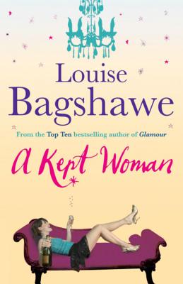 A Kept Woman - Bagshawe, Louise