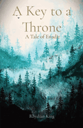 A Key to a Throne: A Tale of Enadir