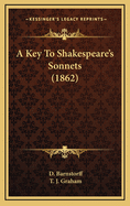 A Key to Shakespeare's Sonnets (1862)