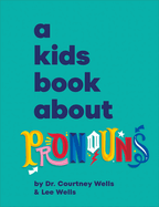 A Kids Book about Pronouns