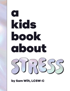 A Kids Book About Stress