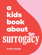 A Kids Book About Surrogacy
