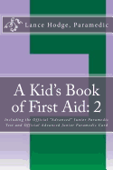 A Kid's Book of First Aid: 2