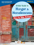 A Kids' Guide to Hunger & Homelessness: How to Take Action!