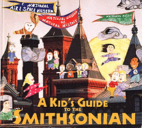 A Kid's Guide to the Smithsonian