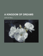 A Kingdom of Dreams