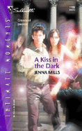 A Kiss in the Dark - Mills, Jenna