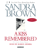 A Kiss Remembered - Brown, Sandra (Read by)