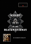 A Knight in the Day of the Blackwatchman