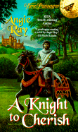 A Knight to Cherish - Ray, Angie