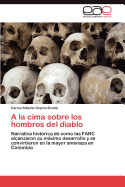 a la Cima Sobre Los Hombros del Diablo