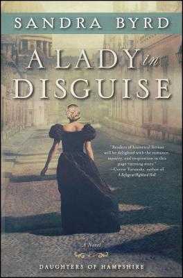 A Lady in Disguise: A Novelvolume 3 - Byrd, Sandra
