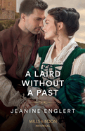 A Laird Without A Past: Mills & Boon Historical