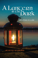 A Lantern in the Dark: An O'Brien Tale