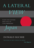 A Lateral View: Essays on Culture and Style in Contemporary Japan
