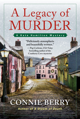 A Legacy of Murder: A Kate Hamilton Mystery - Berry, Connie