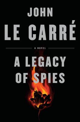 A Legacy of Spies - Le Carre, John
