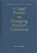 A Legal Primer on Managing Museum Collections