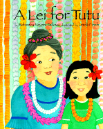 A Lei for Tutu - Fellows, Rebecca Nevers, and Tucker, Kathy (Editor)
