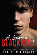 A Lesson in Blackmail: Black Mountain Academy / a Club Alias Novel