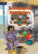 A Lesson In Fire Safety