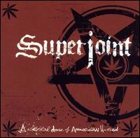 A Lethal Dose of American Hatred - Superjoint