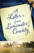A Letter from Lancaster County: Volume 1