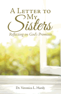 A Letter to My Sisters: Reflecting on God's Promises