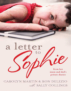 A Letter to Sophie: From her Mum and Dad's private diaries