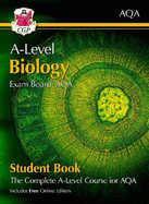 A-Level Biology for AQA: Year 1 & 2 Student Book with Online Edition: course companion for the 2025 and 2026 exams