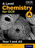 A Level Chemistry a for OCR Year 1 and as Student Book