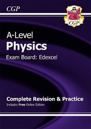 A-Level Physics: Edexcel Year 1 & 2 Complete Revision & Practice with Online Edition: for the 2024 and 2025 exams