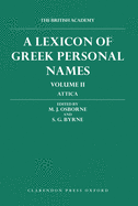 A Lexicon of Greek Personal Names: Volume II: Attica