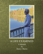 A Life Examined