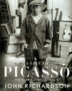 A Life of Picasso II: The Cubist Rebel: 1907-1916