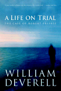 A Life on Trial: The Case of Robert Frisbee