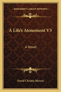 A Life's Atonement V3